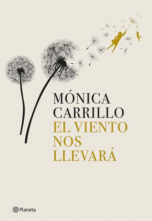 VIENTO NOS LLEVARÁ, EL | 9788408269274 | CARRILLO, MÓNICA | Llibreria Drac - Llibreria d'Olot | Comprar llibres en català i castellà online