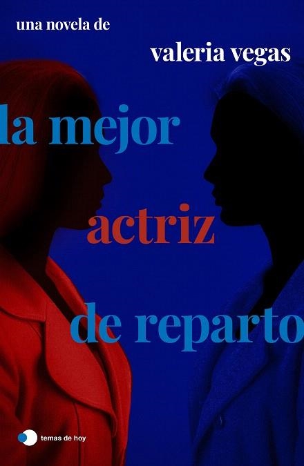 MEJOR ACTRIZ DE REPARTO, LA | 9788499989556 | VEGAS, VALERIA | Llibreria Drac - Llibreria d'Olot | Comprar llibres en català i castellà online