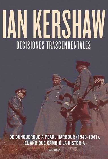 DECISIONES TRASCENDENTALES | 9788491995005 | KERSHAW, IAN | Llibreria Drac - Librería de Olot | Comprar libros en catalán y castellano online