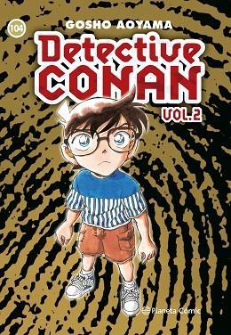 DETECTIVE CONAN II Nº 104 | 9788411402279 | AOYAMA, GOSHO | Llibreria Drac - Llibreria d'Olot | Comprar llibres en català i castellà online