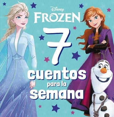 FROZEN. 7 CUENTOS PARA LA SEMANA | 9788418940644 | DISNEY | Llibreria Drac - Llibreria d'Olot | Comprar llibres en català i castellà online