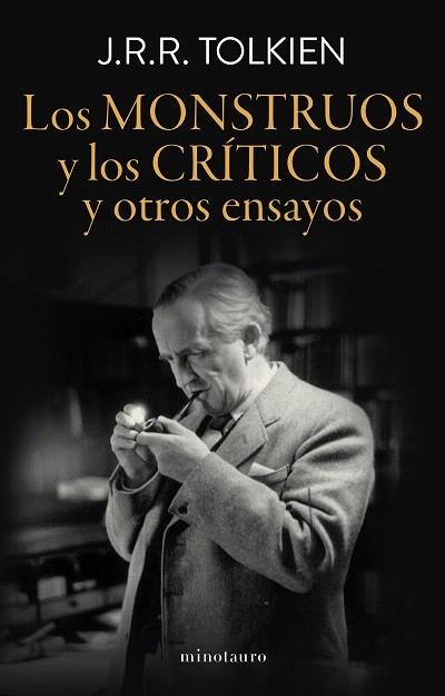 MONSTRUOS Y LOS CRÍTICOS, LOS | 9788445015032 | TOLKIEN, J. R. R. | Llibreria Drac - Llibreria d'Olot | Comprar llibres en català i castellà online