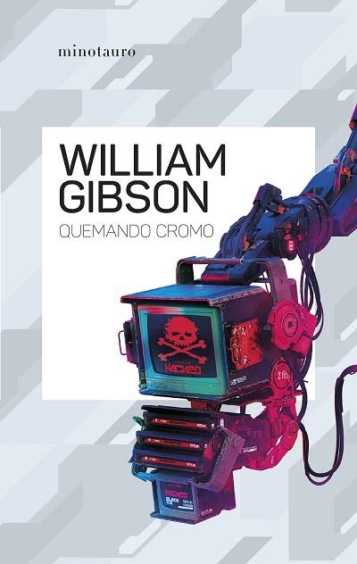 QUEMANDO CROMO | 9788445009505 | GIBSON, WILLIAM | Llibreria Drac - Librería de Olot | Comprar libros en catalán y castellano online