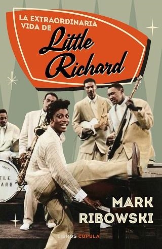 EXTRAORDINARIA VIDA DE LITTLE RICHARD, LA | 9788448033859 | RIBOWSKY, MARK | Llibreria Drac - Llibreria d'Olot | Comprar llibres en català i castellà online