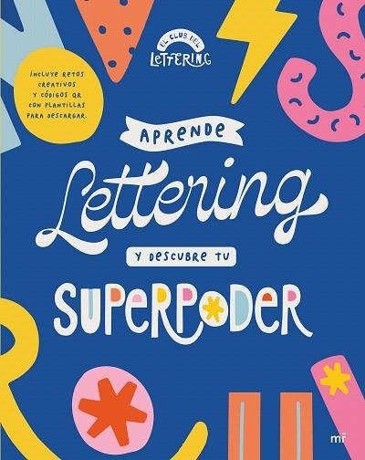 APRENDE LETTERING Y DESCUBRE TU SUPERPODER | 9788427050594 | EL CLUB DEL LETTERING | Llibreria Drac - Llibreria d'Olot | Comprar llibres en català i castellà online