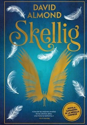 SKELLIG | 9788419004864 | ALMOND, DAVID | Llibreria Drac - Llibreria d'Olot | Comprar llibres en català i castellà online