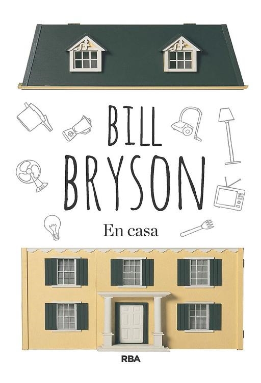 EN CASA | 9788411323116 | BRYSON, BILL | Llibreria Drac - Llibreria d'Olot | Comprar llibres en català i castellà online