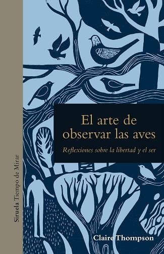 ARTE DE OBSERVAR LAS AVES, EL | 9788419419750 | THOMPSON, CLAIRE | Llibreria Drac - Llibreria d'Olot | Comprar llibres en català i castellà online