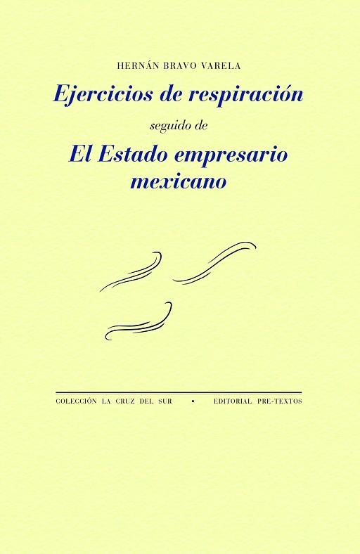 EJERCICIOS DE RESPIRACIÓN | EL ESTADO EMPRESARIO MEXICANO | 9788419633101 | BRAVO VARELA, HERNAN | Llibreria Drac - Llibreria d'Olot | Comprar llibres en català i castellà online