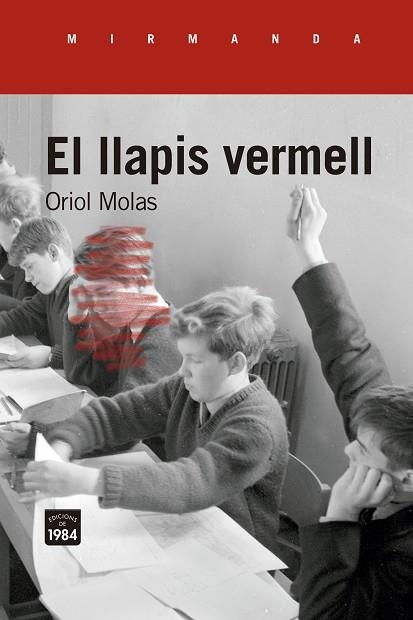 LLAPIS VERMELL, EL | 9788418858369 | MOLAS, ORIOL | Llibreria Drac - Llibreria d'Olot | Comprar llibres en català i castellà online