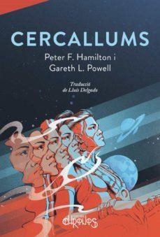 CERCALLUMS | 9788412498059 | PETER F. HAMILTON; GARETH L. POWELL | Llibreria Drac - Llibreria d'Olot | Comprar llibres en català i castellà online