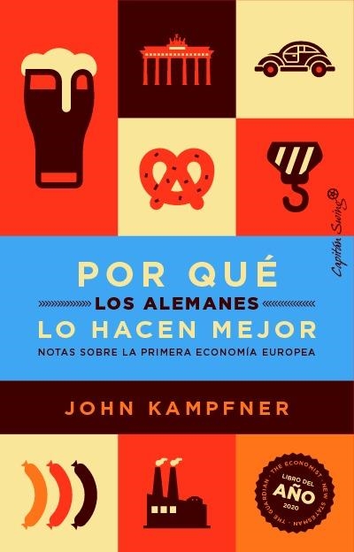 POR QUÉ LOS ALEMANOS LO HACEN MEJOR | 9788412619980 | KAMPFNER, JOHN | Llibreria Drac - Llibreria d'Olot | Comprar llibres en català i castellà online