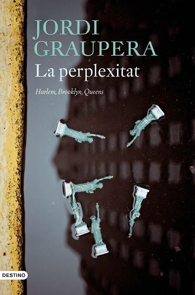 PERPLEXITAT, LA | 9788497103497 | GRAUPERA, JORDI | Llibreria Drac - Llibreria d'Olot | Comprar llibres en català i castellà online