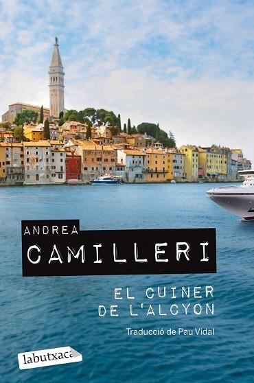 CUINER DE L'ALCYON, EL | 9788419107541 | CAMILLERI, ANDREA | Llibreria Drac - Librería de Olot | Comprar libros en catalán y castellano online