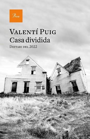 CASA DIVIDIDA | 9788419657008 | PUIG, VALENTÍ | Llibreria Drac - Librería de Olot | Comprar libros en catalán y castellano online