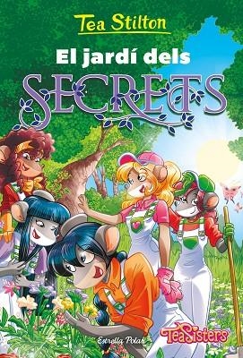 JARDÍ DELS SECRETS, EL (TEA STILTON AVENTURES A RATFORD 45) | 9788413894942 | STILTON, TEA | Llibreria Drac - Llibreria d'Olot | Comprar llibres en català i castellà online