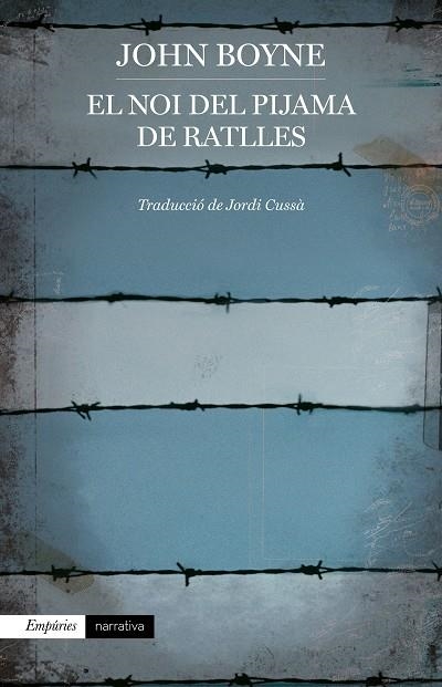 NOI DEL PIJAMA DE RATLLES, EL | 9788418833816 | BOYNE, JOHN | Llibreria Drac - Librería de Olot | Comprar libros en catalán y castellano online