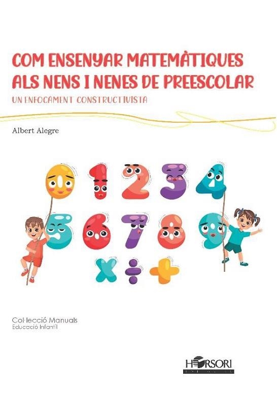 COM ENSENYAR MATEMÀTIQUES ALS NENS I NENES DE PREESCOLAR | 9788412616729 | ALEGRE, ALBERT | Llibreria Drac - Llibreria d'Olot | Comprar llibres en català i castellà online