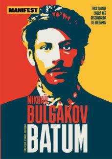 BATUM (CAT) | 9788412571592 | BULGAKOV, MIKHAIL | Llibreria Drac - Librería de Olot | Comprar libros en catalán y castellano online