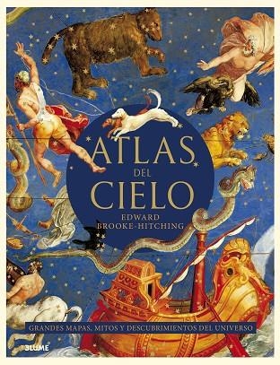 ATLAS DEL CIELO. GRANDES MAPAS, MITOS... | 9788419094933 | BROOKE, EDWARD | Llibreria Drac - Llibreria d'Olot | Comprar llibres en català i castellà online