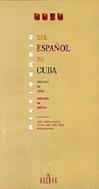 DICCIONARIO DEL ESPAÑOL EN CUBA | 9788424922757 | Llibreria Drac - Llibreria d'Olot | Comprar llibres en català i castellà online