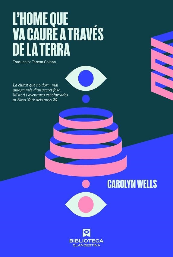 HOME QUE VA CAURE A TRAVÉS DE LA TERRA, L' | 9788419627056 | WELLS, CAROLLYN | Llibreria Drac - Llibreria d'Olot | Comprar llibres en català i castellà online