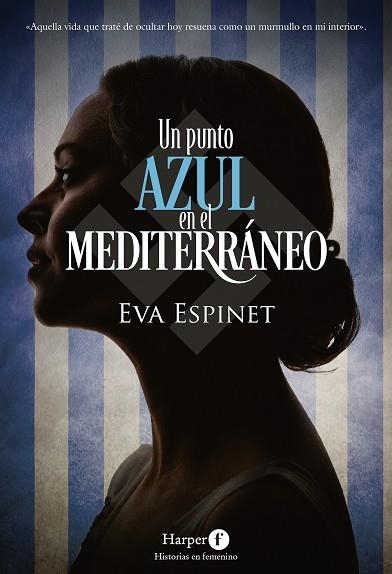 UN PUNTO AZUL EN EL MEDITERRÁNEO | 9788418976469 | ESPINET, EVA | Llibreria Drac - Llibreria d'Olot | Comprar llibres en català i castellà online