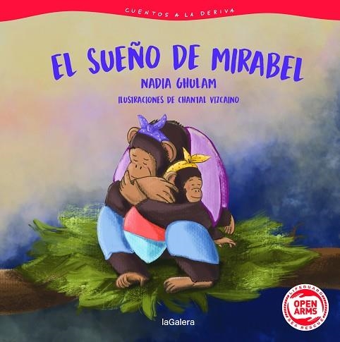 SUEÑO DE MIRABEL, EL (CUENTOS A LA DERIVA 3) | 9788424674625 | GHULAM, NADIA; VIZCAINO, CHANTAL | Llibreria Drac - Llibreria d'Olot | Comprar llibres en català i castellà online