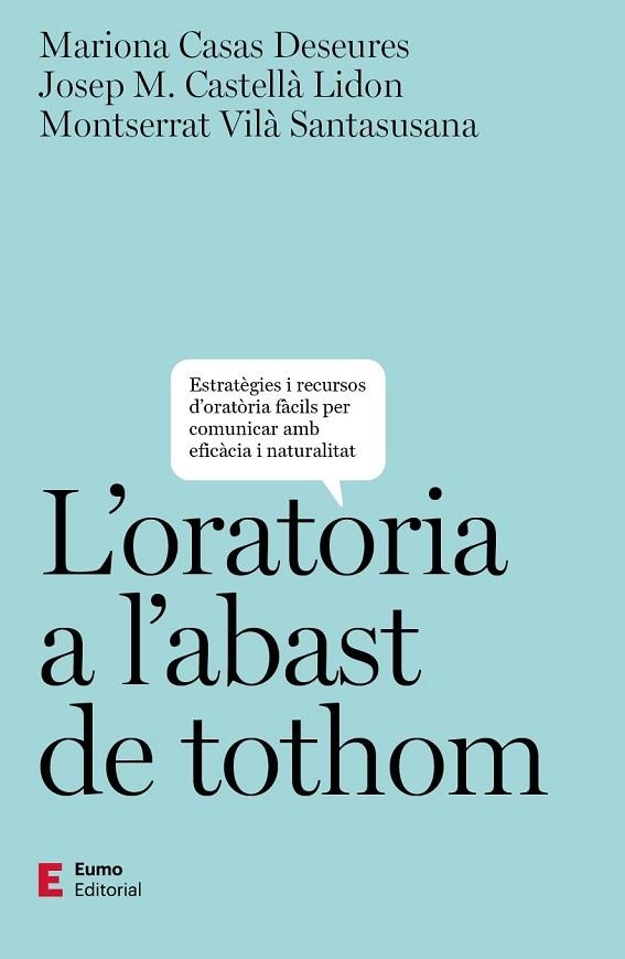 ORATÒRIA A L'ABAST DE TOTHOM, L' | 9788497668019 | CASAS, MARIONA; CASTELLÀ, JOSEP M.; VILÀ, MONTSERRAT | Llibreria Drac - Llibreria d'Olot | Comprar llibres en català i castellà online