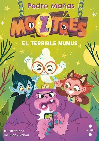 TERRIBLE MUMUS, EL (MOZTRES 1) | 9788466154178 | MAÑAS, PEDRO | Llibreria Drac - Llibreria d'Olot | Comprar llibres en català i castellà online