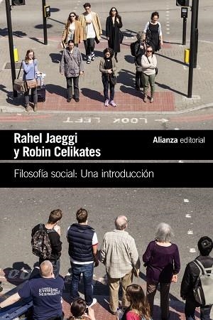 FILOSOFÍA SOCIAL: UNA INTRODUCCIÓN | 9788411482110 | JAEGGI, RAHEL; CELIKATES, ROBIN | Llibreria Drac - Llibreria d'Olot | Comprar llibres en català i castellà online