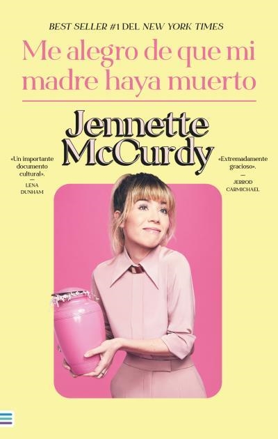 ME ALEGRO DE QUE MI MADRE HAYA MUERTO | 9788492917143 | MCCURDY, JENNETTE | Llibreria Drac - Llibreria d'Olot | Comprar llibres en català i castellà online