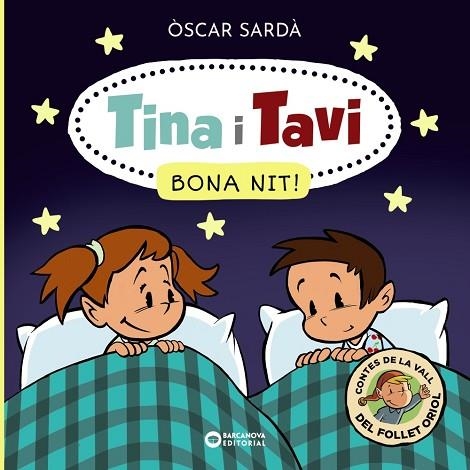 TINA I TAVI. BONA NIT! | 9788448959340 | SARDÀ, ÒSCAR | Llibreria Drac - Librería de Olot | Comprar libros en catalán y castellano online