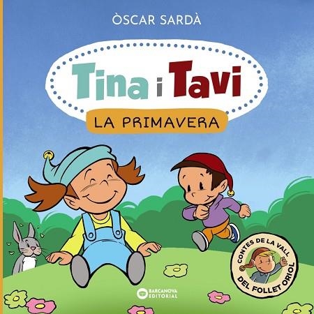 TINA I TAVI. LA PRIMAVERA | 9788448959364 | SARDÀ, ÒSCAR | Llibreria Drac - Librería de Olot | Comprar libros en catalán y castellano online