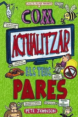 COM ACTUALITZAR ELS TEUS PARES | 9788413492612 | JOHNSON, PETE | Llibreria Drac - Llibreria d'Olot | Comprar llibres en català i castellà online