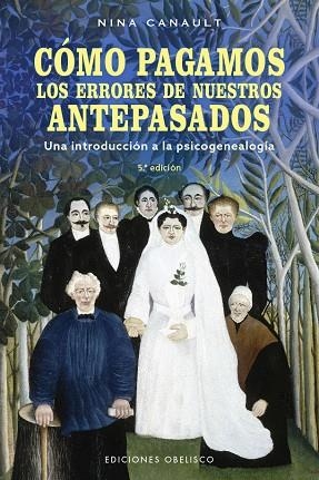 CÓMO PAGAMOS LOS ERRORES DE NUESTROS ANTEPASADOS (N.E.) | 9788491119227 | CANAULT, NINA | Llibreria Drac - Llibreria d'Olot | Comprar llibres en català i castellà online