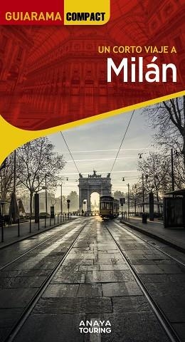 MILÁN 2023 (GUIARAMA COMPACT) | 9788491585947 | URUEÑA, ISABEL | Llibreria Drac - Llibreria d'Olot | Comprar llibres en català i castellà online