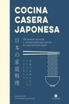 COCINA CASERA JAPONESA | 9788419043160 | MUROTA , MAORI | Llibreria Drac - Llibreria d'Olot | Comprar llibres en català i castellà online