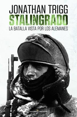 STALINGRADO | 9788412595406 | TRIGG, JONATHAN | Llibreria Drac - Llibreria d'Olot | Comprar llibres en català i castellà online