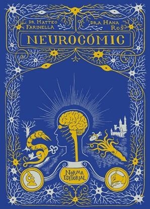 NEUROCOMIC | 9788467916102 | FARINELLA, MATTEO; ROS, HANA | Llibreria Drac - Llibreria d'Olot | Comprar llibres en català i castellà online