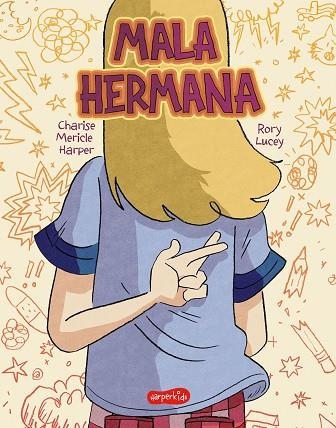 MALA HERMANA | 9788418774669 | HARPER, CHARISE MERICLE | Llibreria Drac - Llibreria d'Olot | Comprar llibres en català i castellà online