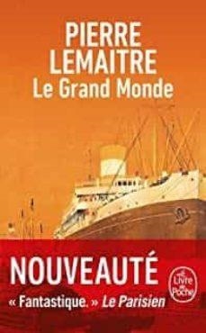 GRAND MONDE, LE | 9782253940845 | LEMAITRE, PIERRE | Llibreria Drac - Llibreria d'Olot | Comprar llibres en català i castellà online