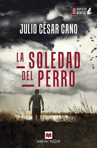 SOLEDAD DEL PERRO, LA | 9788419110763 | CANO, JULIO CÉSAR | Llibreria Drac - Librería de Olot | Comprar libros en catalán y castellano online