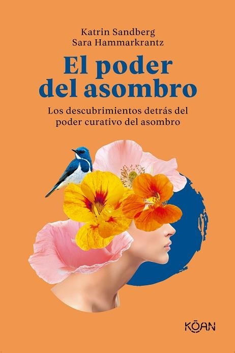 PODER DEL ASOMBRO, EL | 9788418223662 | SANDBERG, KATRIN; HAMMARKRANTZ, SARA | Llibreria Drac - Llibreria d'Olot | Comprar llibres en català i castellà online