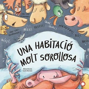 HABITACIÓ MOLT SOROLLOSA, UNA | 9788419401038 | ACOSTA, ALICIA | Llibreria Drac - Llibreria d'Olot | Comprar llibres en català i castellà online