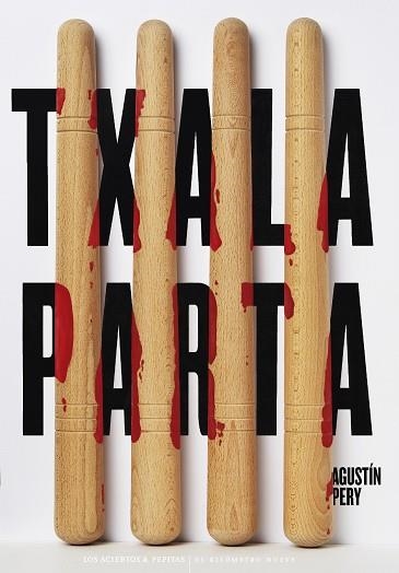 TXALAPARTA | 9788418998997 | PERY RIERA, AGUSTÍN | Llibreria Drac - Llibreria d'Olot | Comprar llibres en català i castellà online