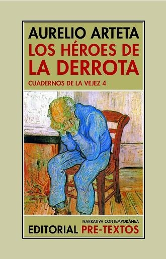 HÉROES DE LA DERROTA, LOS | 9788418935916 | ARTETA, AURELIO | Llibreria Drac - Llibreria d'Olot | Comprar llibres en català i castellà online