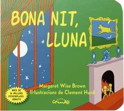 BONA NIT LLUNA (CARTRÓ) | 9788484706557 | WISE BROWN, MARGARET | Llibreria Drac - Llibreria d'Olot | Comprar llibres en català i castellà online