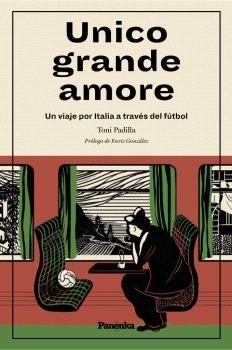 UNICO GRANDE AMORE | 9788412452587 | PADILLA, TONI | Llibreria Drac - Librería de Olot | Comprar libros en catalán y castellano online