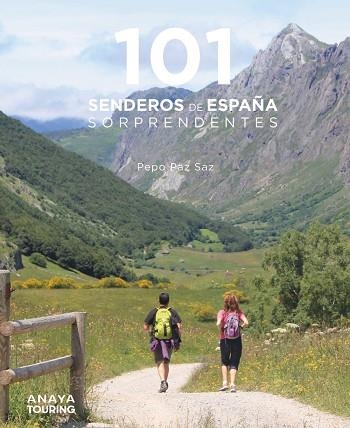 101 SENDEROS DE ESPAÑA SORPRENDENTES | 9788491584469 | PAZ SAZ, PEPO | Llibreria Drac - Llibreria d'Olot | Comprar llibres en català i castellà online